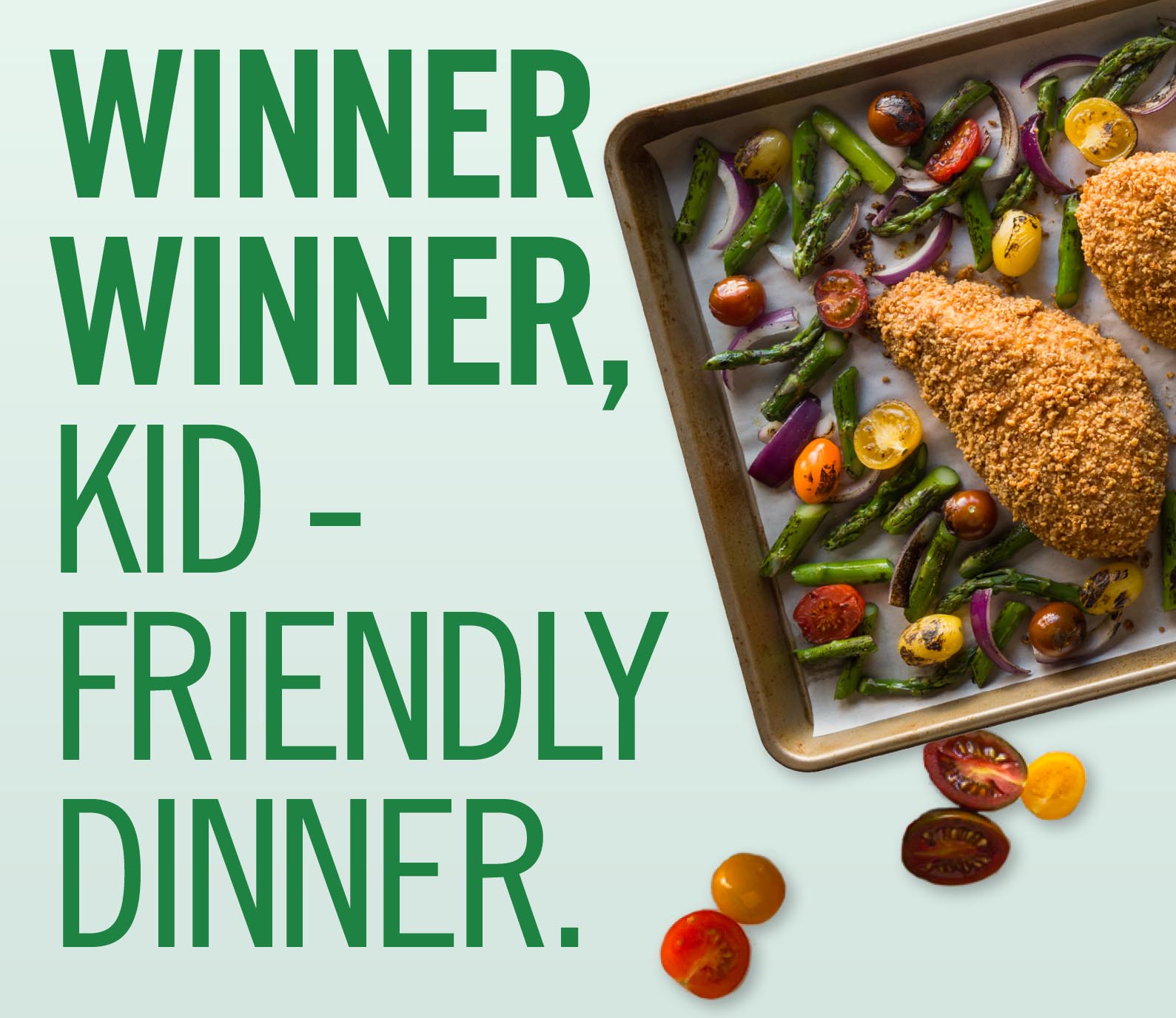 Winner winner, kid-friendly dinner